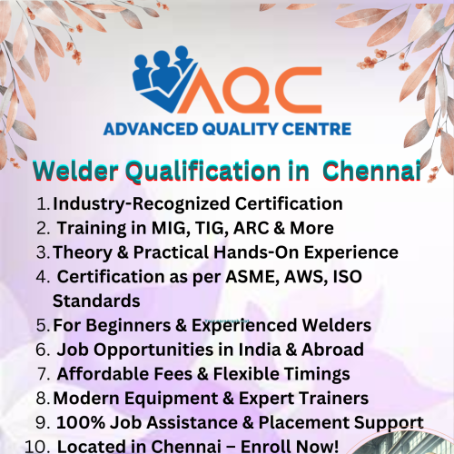 Certified Welder Qualification Services in Chennai